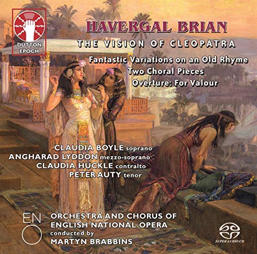 Brian (1876-1972) - The Vision Of Cleopatra, Etc: Brabbins / English National Opera Huckle Auty C.boyle Lyddon - Import SACD Hybrid