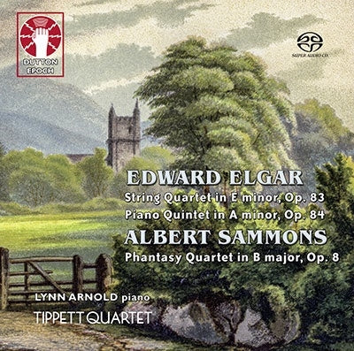 Tippett Quartet - Edward Elgar: String Quartet Op.83, Piano Quintet Op.84; Albert Sammons: Phantasy Quartet Op.8 - Import SACD Hybrid