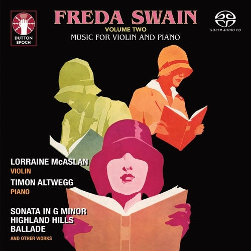 Lorraine McAslan / Timon Altwegg - Freda Swain Volume 2 - Music for Violin and Piano - Import SACD Hybrid