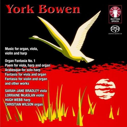 Christian Wilson - York Bowen: Music for Organ, Viola, Violin and Harp - Import SACD Hybrid