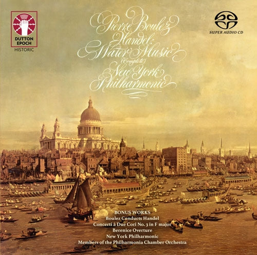 Pierre Boulez - Handel: Water Music (complete) & bonus works - Import SACD Hybrid