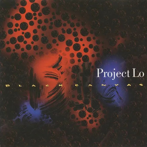 Project Lo - Black Canvas - Import CD