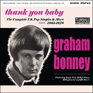 Graham Bonney - Thank You Baby (The Complete Uk Pop Singles & More 1965-1970) - Import CD