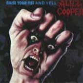 Alice Cooper - Raise Your Fist & Yell - Import CD