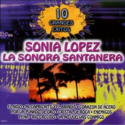 Sonora Santanera 、 Sonia Lopez - 10 Grandes Exitos - Import CD