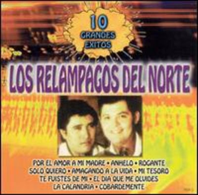 Los Relampagos Del Norte - 10 Grandes Exitos - Import CD