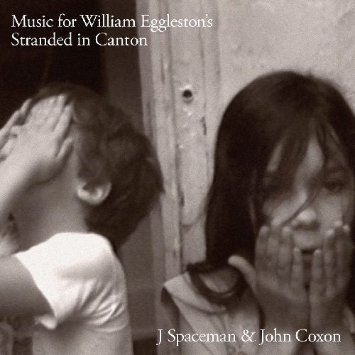 Music for William Eggleston's Stranded in Canton - Music for William Egglestons Stranded in Canton - Import CD