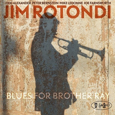 Jim Rotondi - Blues For Brother Ray - Import CD