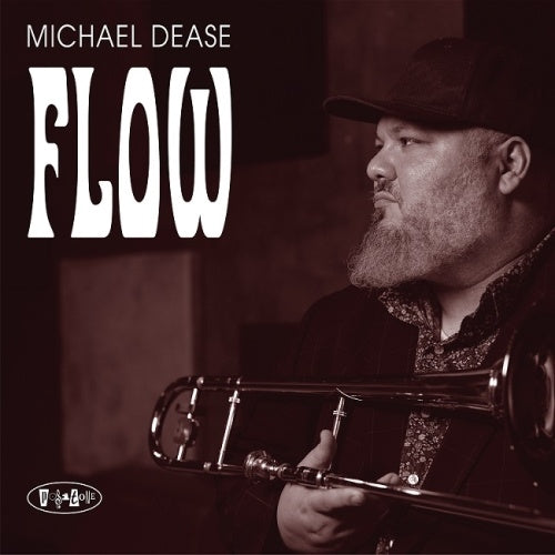Michael Dease - Flow - Import CD
