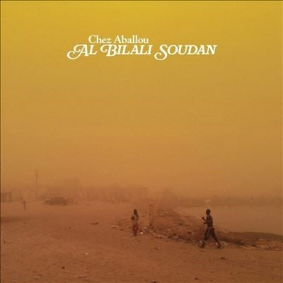 Al Bilali Soudan - Chez Aballou - Import Vinyl LP Record