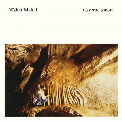 Walter Maioli - Caverne Sonore - Import Vinyl LP Record