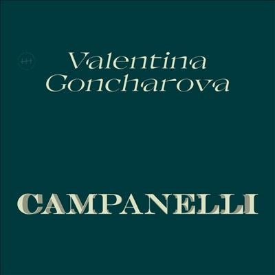 Valentina Goncharova - Campanelli - Import Vinyl LP Record
