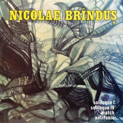 Nicolae Brindus - Soliloque 1, Soliloque 4, Match, Antifonia - Import Vinyl LP Recurd