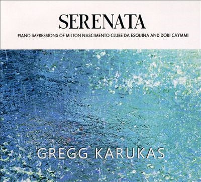 Gregg Karukas - Serenata - Import CD