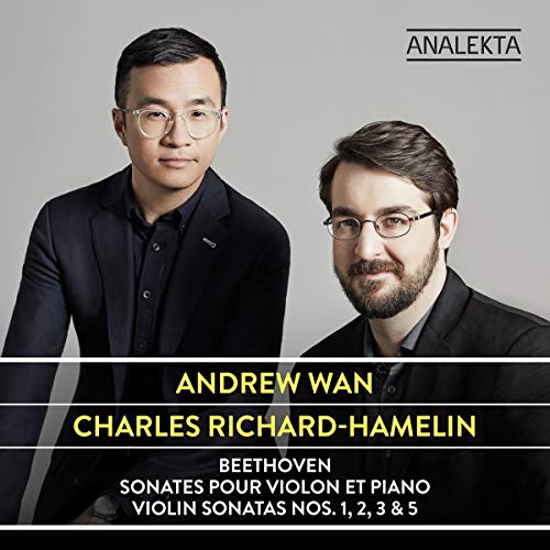Beethoven (1770-1827) - Violin Sonatas Vol.2 -Nos.1, 2, 3, 5 : Andrew Wan(Vn)Charles Richard-Hamelin(P) - Import CD