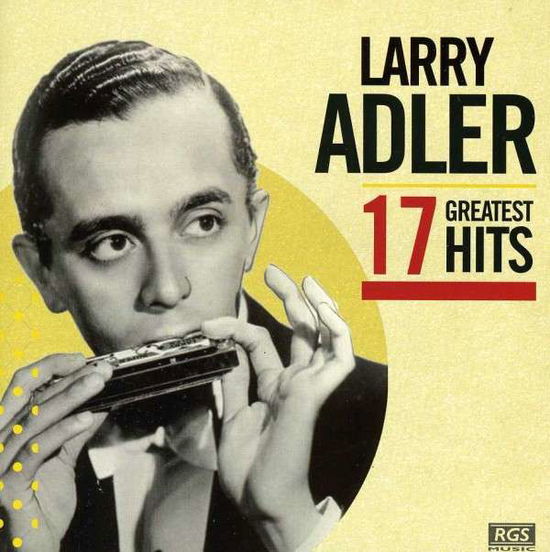 Larry Adler - 17 Greates Hits - Import CD