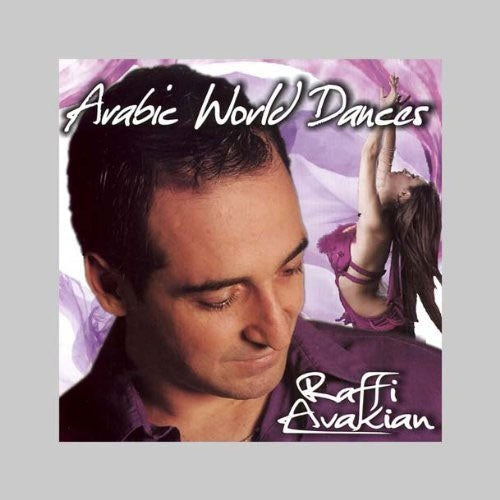 Raffi Avakian - Arabic World Dances - Import CD