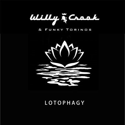 Willy Crook - Lotophagy - Import Vinyl LP Record