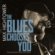 Max Hightower - The Blues Chooses You - Import CD