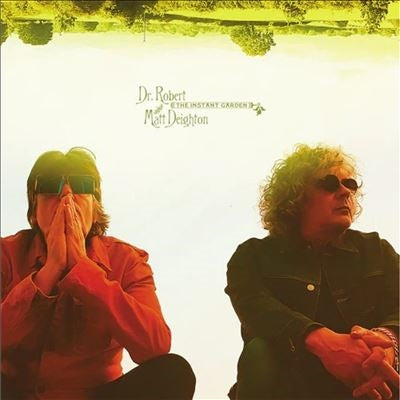 Dr. Robert、Matt Deighton - The Instant Garden - Import CD