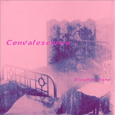 Stephen Hero - Convalesence - Import CD