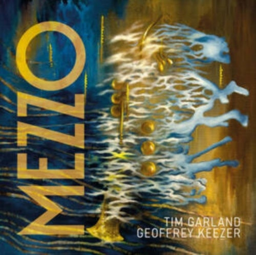 Tim Garland 、 Geoffrey Keezer - Mezzo - Import CD