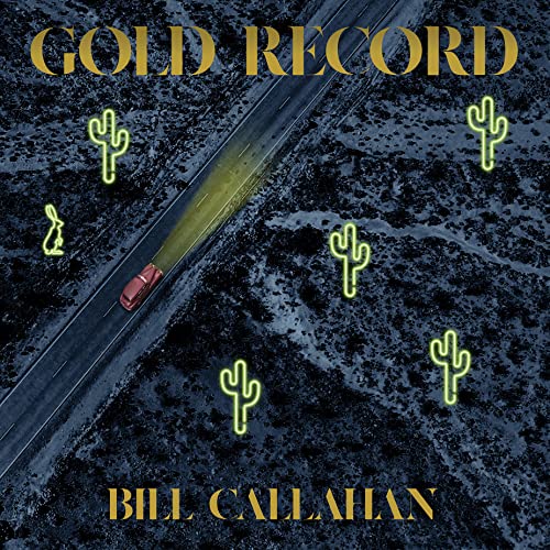 Bill Callahan - Gold Record - Import CD