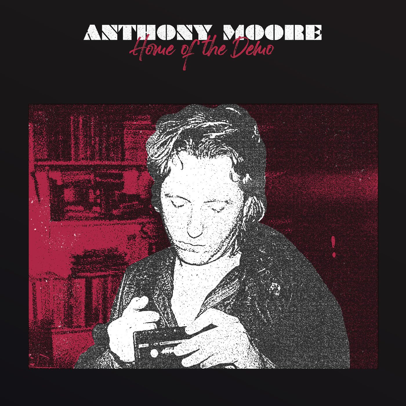 Anthony Moore - Home Of The Demo - Import Vinyl LP Record Limited Edition