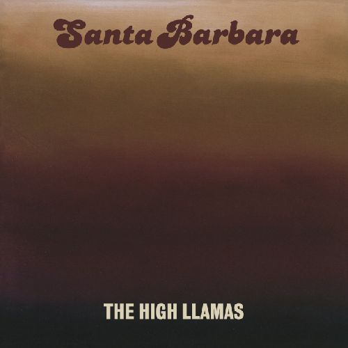 The High Llamas - Santa Barbara - Import LP Record