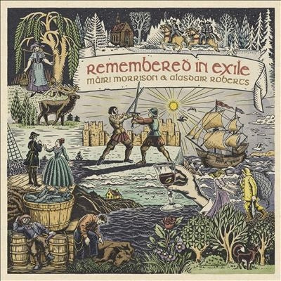 Mairi Morrison 、 Alasdair Roberts 、 Pete Johnston - Remembered In Exile: Songs And Ballads From Nova Scotia - Import CD
