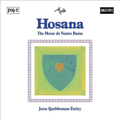 Jesse Quebbeman-Turley - Hosana: The Messe de Nostre Dame - Import CD