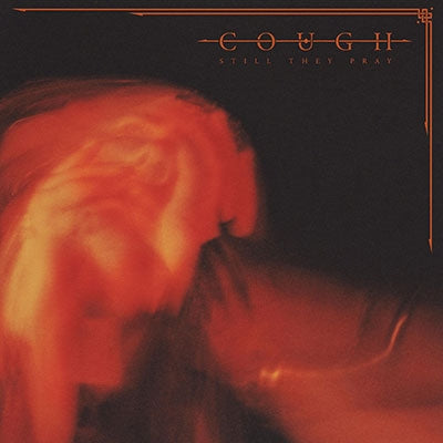 Cough - Still They Pray - Import Black Ice with Halloween Orange, Neon Orange and Mustard Splatter Vinyl 2 LP Record