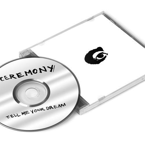 Ceremony - Tell Me Your Dream - Import CD