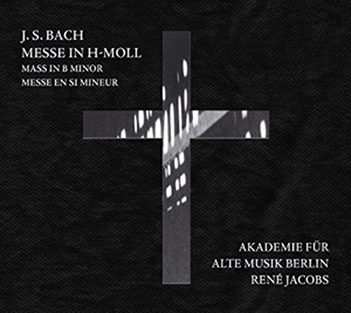 Bach (1685-1750) - Mass in B Minor : Jacobs / Akademie fur Alte Musik Berlin, RIAS Kammerchor, Martinpelto, B.Fink, Pregardien, Goerne, etc (2CD) - Import 2 CD