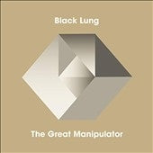 Black Lung  -  The Great Manipulator   -  Import Vinyl LP Record+CD Limited Edition