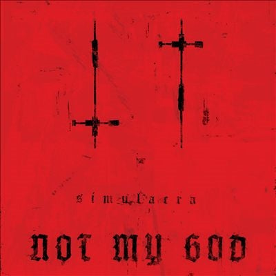 Not My God - Simulacra - Import CD