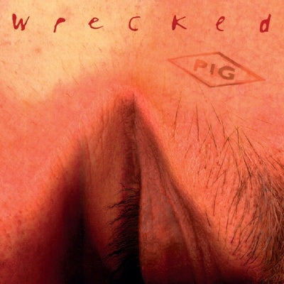 Pig  -  Wrecked  -  Import CD