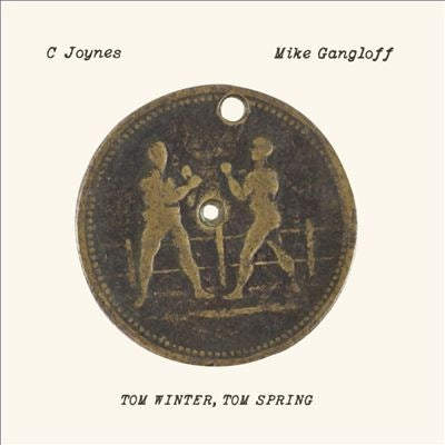 C. Joynes										、Mike Gangloff - Tom Winter, Tom Spring - Import LP Record