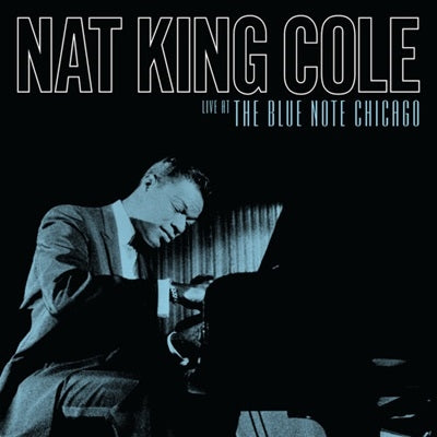 Nat King Cole - Live At The Blue Note Chicago - Import 2 CD Digipak