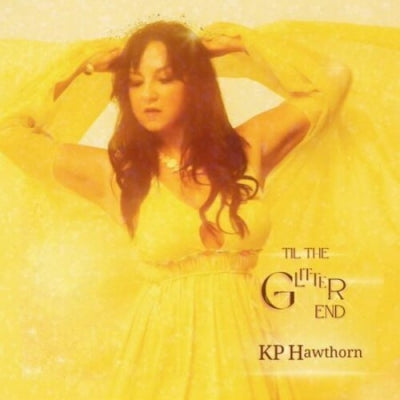Kp Hawthorn - Till The Glitter End - Import Vinyl LP Record