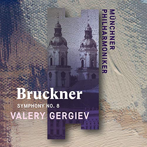 Bruckner (1824-1896) - Symphony No.8 : Valery Gergiev / Munich Philharmonic - Import CD