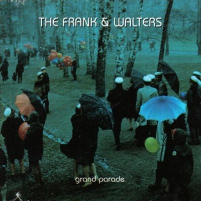 The Frank & Walters - Grand Parade (30th Anniversary) - Import Vinyl LP Recurd