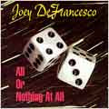Joey DeFrancesco - All or Nothing at All - Import CD