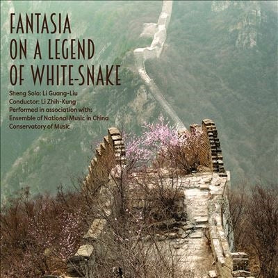 Li Gelang-Liu & Ensemble Of National Music In China Conservatory Of Music - Fantasia On A Legend Of White-Snake - Import CD