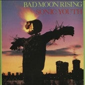 Sonic Youth - Bad Moon Rising - Import CD