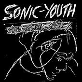 Sonic Youth - Confusion Is Sex - Import Vinyl LP Record
