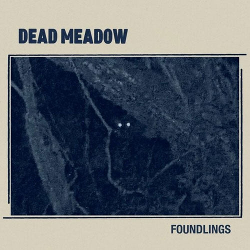 Dead Meadow - Foundlings - Import Vinyl LP Record Limited Edition