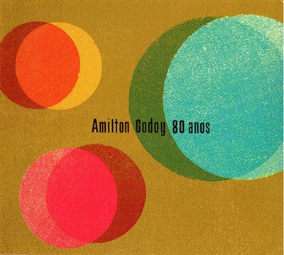 Amilton Godoy - Amilton Godoy 80 Anos - Import CD
