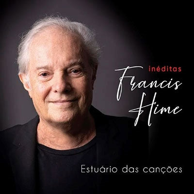 Francis Hime - Estuario Das Cancoes - Import CD