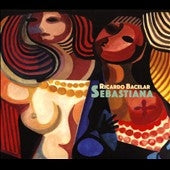 Ricardo Bacelar - Sebastiana - Import CD